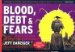  Blood, Debt & Fears: Cartoons of the First Half of the Last Half of the Bush Administration