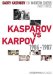  Garry Kasparov on Modern Chess: Kasparov vs Karpov 1986-1987