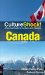  Culture Shock! Canada: A Survival Guide to Customs and Etiquette