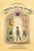  Writing Picture Books: A Hands-on Guide from Story Creation to Publication