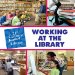  Working at the Library