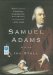  Samuel Adams: A Life