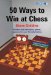  50 Ways to Win at Chess