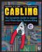  Cabling: The Complete Guide to Copper and Fiber-Optic Networking
