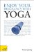  Improve Your Pregnancy With Yoga: A Teach Yourself Guide