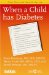  When a Child Has Diabetes