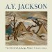  A.Y. Jackson: The Life of a Landscape Painter