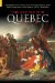 The Battle for Quebec 1759: Britain's Conquest of Canada