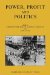  Power, Profit and Politics: Essays on Imperialism, Nationalism and Change in Twentieth-century India