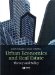 Urban Economics and Real Estate: Theory And Policy