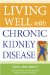  Living Well With Chronic Kidney Disease