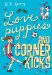  Love Puppies and Corner Kicks
