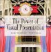 The Power of Visual Presentation
