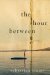 The Hour Between