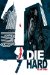  Die Hard Year One
