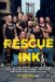  Rescue Ink: How Ten Guys Saved Countless Dogs and Cats, Twelve Horses, Five Pigs, One Duck,and a Few Turtles