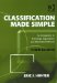  Classification Made Simple: An Introduction to Knowledge Organisation and Information Retrieval