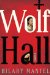  Wolf Hall: A Novel