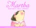  Martha Doesn't Say Sorry!