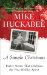 A Simple Christmas: Twelve Stories That Celebrate the True Holiday Spirit