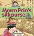  Marco Polo's Silk Purse