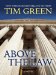  Above the Law