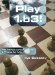  Play 1.b3!: The Nimzo-Larsen Attack A Friend for Life