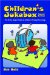  Children's Jukebox: The Select Subject Guide to Childrens Musical Recordings