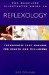 The Complete Illustrated Guide to Reflexology: Therapeutic Foot Massage for Health and Well-Being