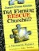  Did Fleming Rescue Churchill?: A Research Puzzle