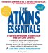 The Atkins Essentials: A Two-week Program to Jump-Start Your Low Carb Lifestyle