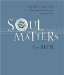  Soul Matters For Men