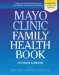  Mayo Clinic Family Health Book