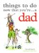  Things to Do Now That You're a Dad