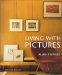  Living With Pictures