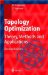  Topology Optimization: Theory, Methods, and Applications