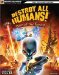  Destroy All Humans!: Path of the Furon Official Strategy Guide