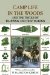  Camp Life in the Woods and the Tricks of Trapping and Trap Making: Containing Comprehensive Hints on Camp Shelters, Log Huts, Bark Shanties, Woodland Beds and Bedding, Boat and Canoe Building, and Valuable Suggestions