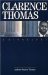  Clarence Thomas: A Biography