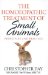 The Homoeopathic Treatment Of Small Animals: Principles & Practice