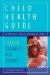  Child Health Guide: Holistic Pediatrics For Parents