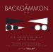 The Backgammon Pack: Master The World's Greatest Game Of Skill And Chance