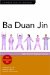  Ba Duan Jin: Eight-section Qigong Exercises