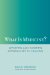  What Is Medicine?: Western and Eastern Approaches to Healing