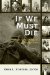  If We Must Die: African American Voices on War and Peace