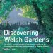  Discovering Welsh Gardens