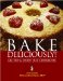  Bake Deliciously!: Gluten & Dairy Free Cookbook