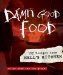  Damn Good Food: 157 Recipes from Hell's Kitchen