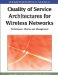  Quality of Service Architectures for Wireless Networks: Performance Metrics and Management