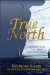  True North: Journeys into the Great Northern Ocean